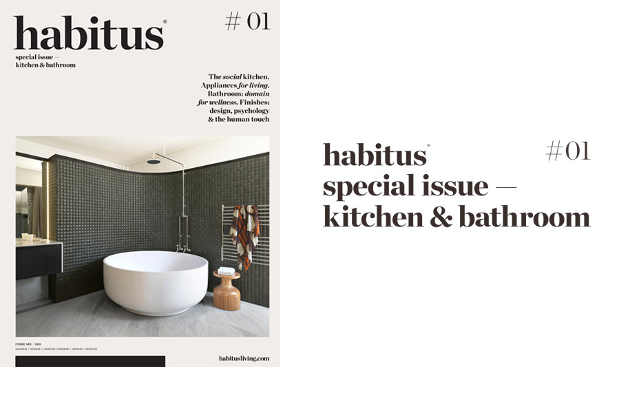 Introducing Habitus special issue – kitchen & bathroom