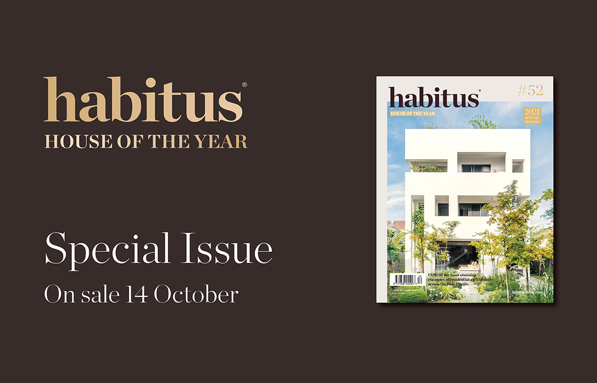 Introducing Habitus #52 – the House of the Year Special Issue!